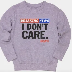 Dont Care Grey Sweatshirt